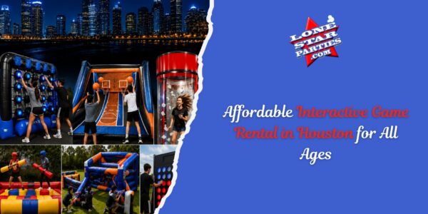 Affordable Interactive Game Rental in Houston for All Ages